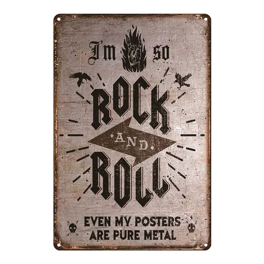 "I'm So Rock and Roll" Metal Sign